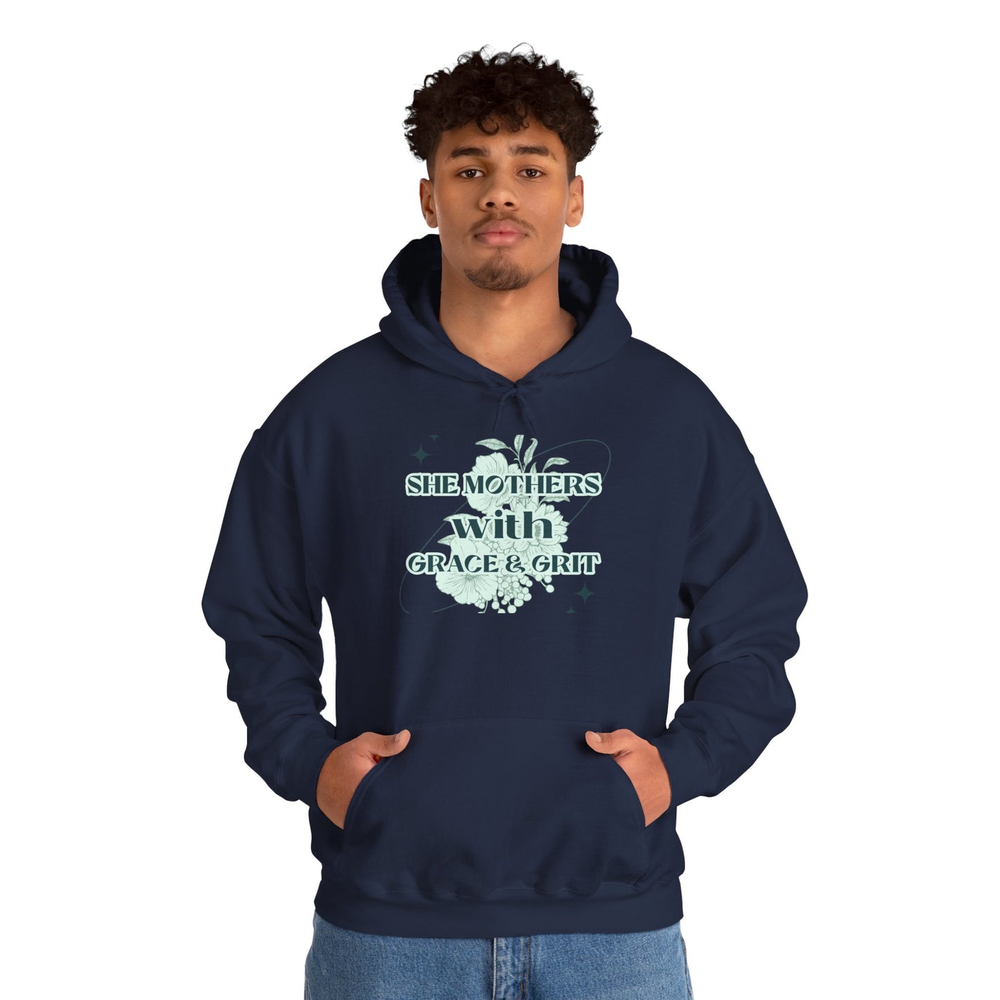 She Mothers With Grace And Grit – Graphic Hoodie