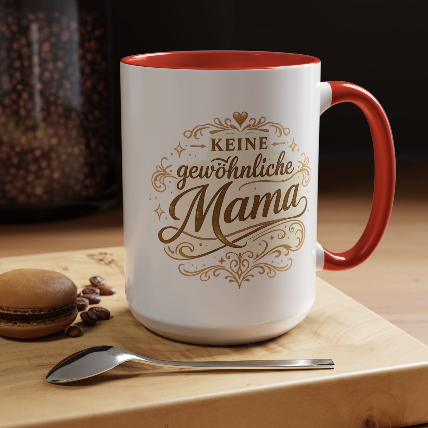 Keine gewöhnliche Mama — Kaffeebecher | Geschenk für besondere Mütter