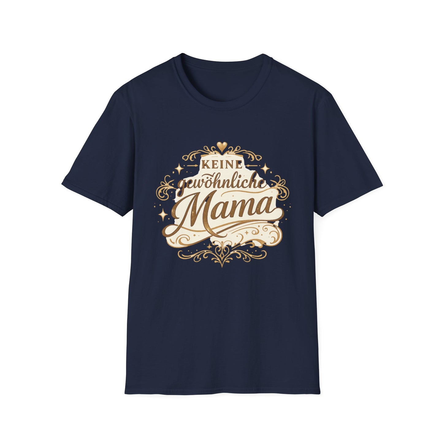 Keine gewöhnliche Mama T-Shirt — Geschenk für besondere Mütter