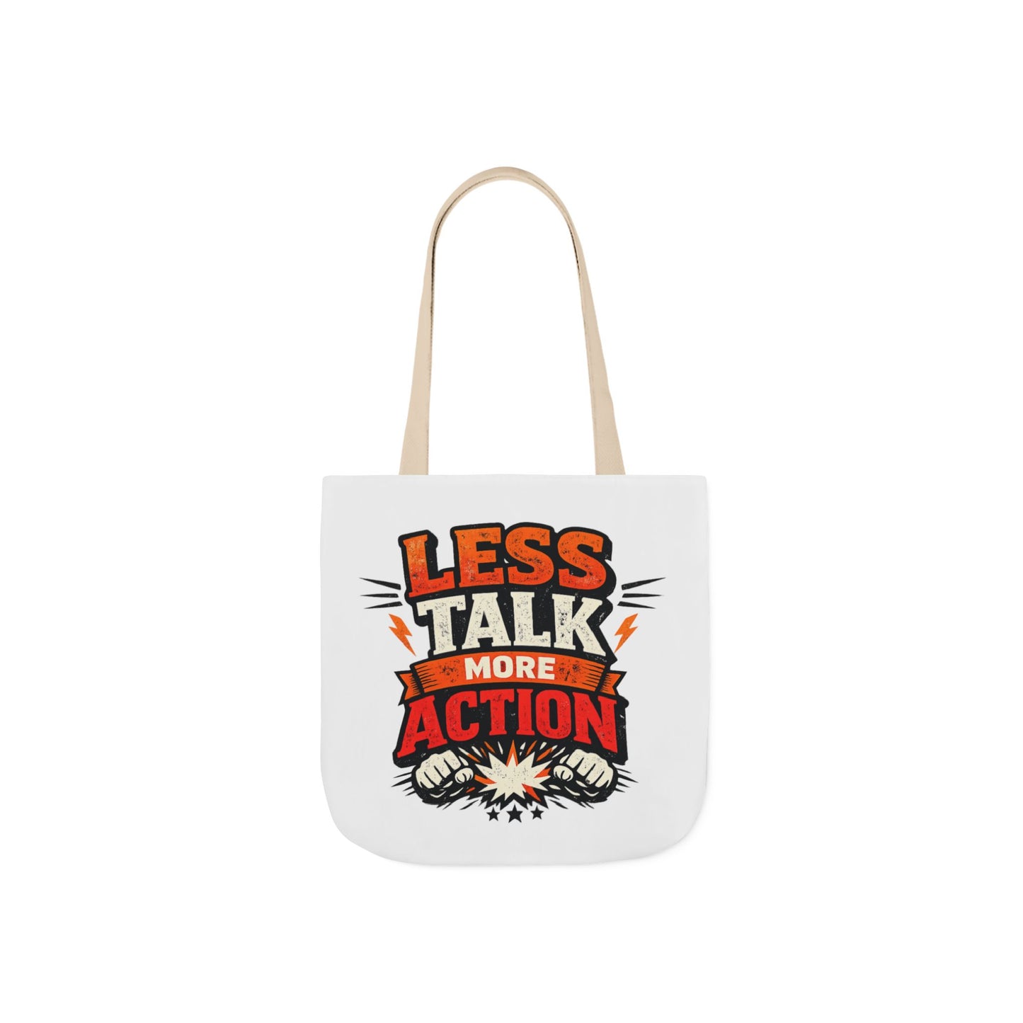 LESS TALK MORE ACTION Canvas Tote Bag — Motivational Everyday Shopper