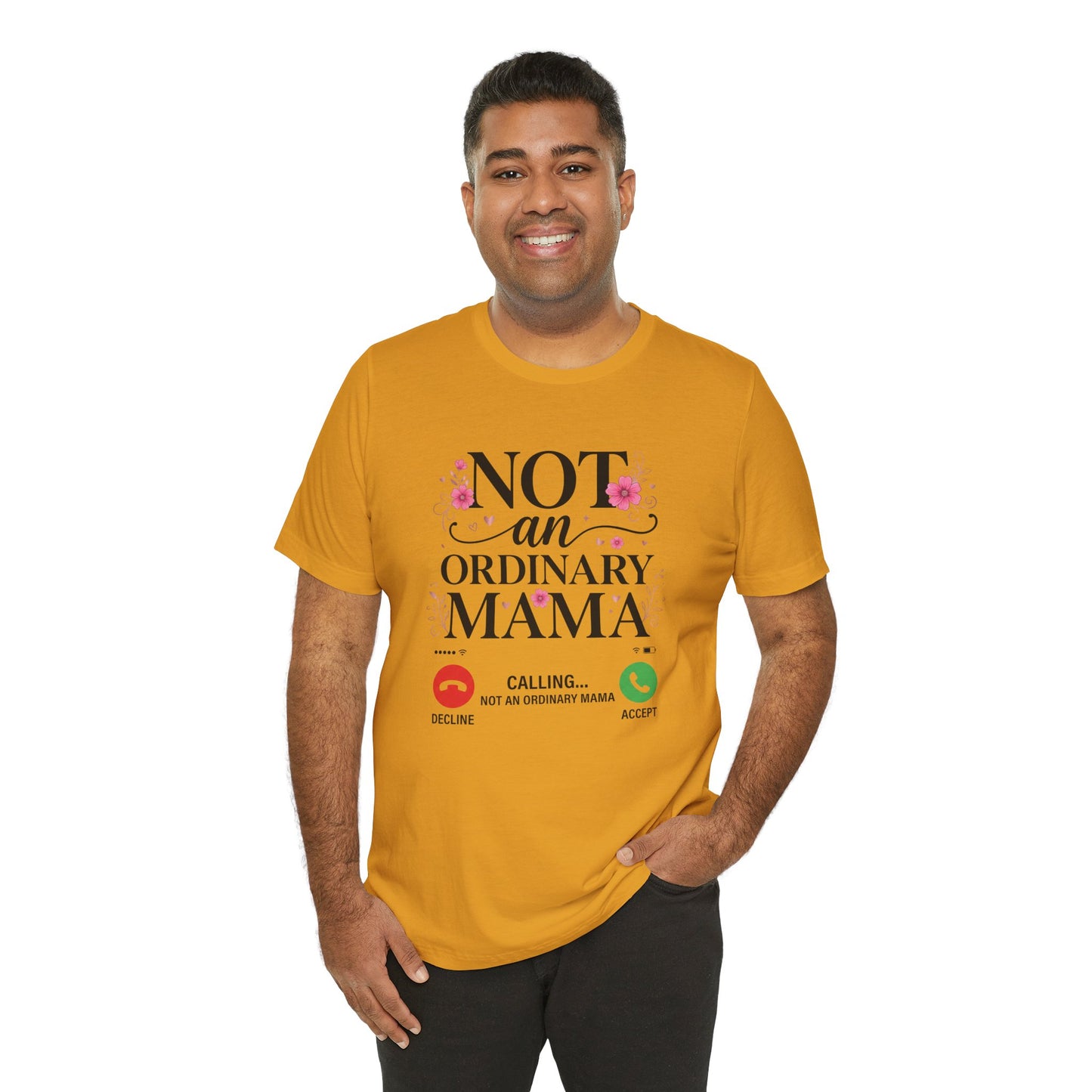 Not an Ordinary Mama T-Shirt — Graphic Mom Tee
