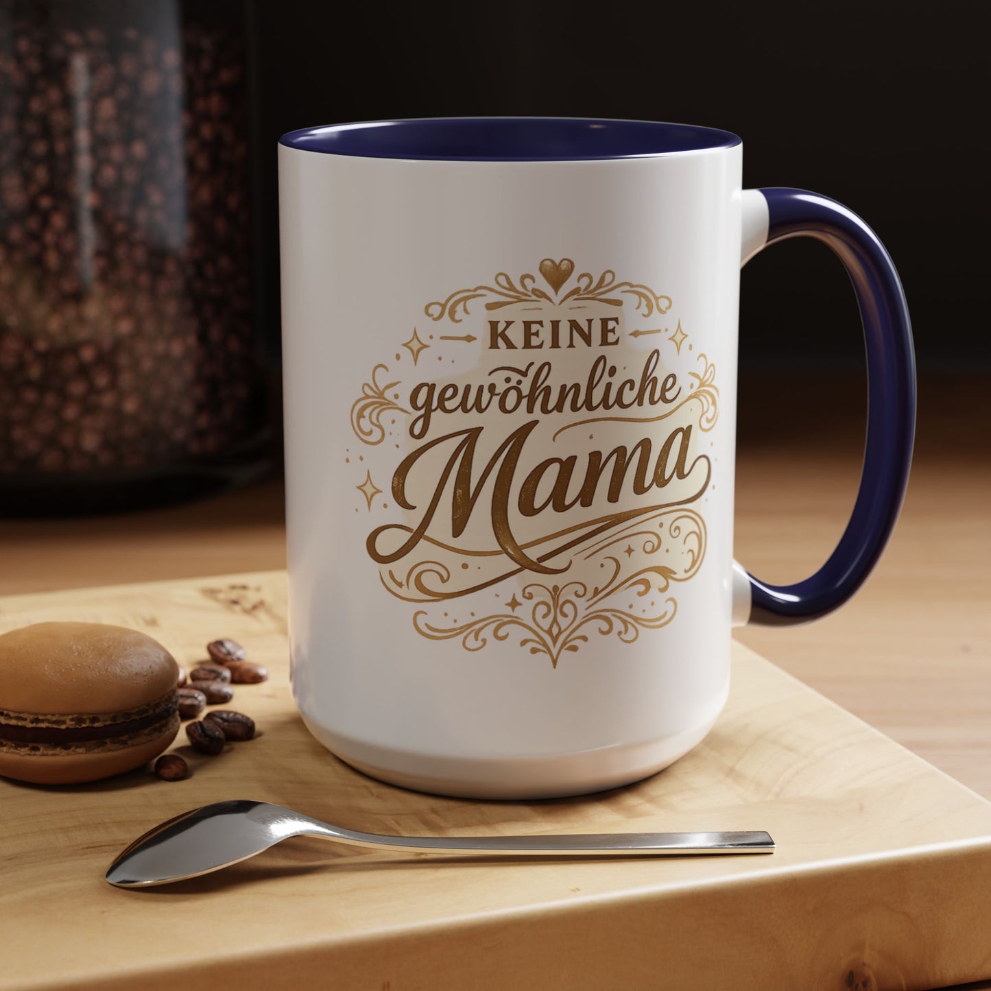 Keine gewöhnliche Mama — Kaffeebecher | Geschenk für besondere Mütter