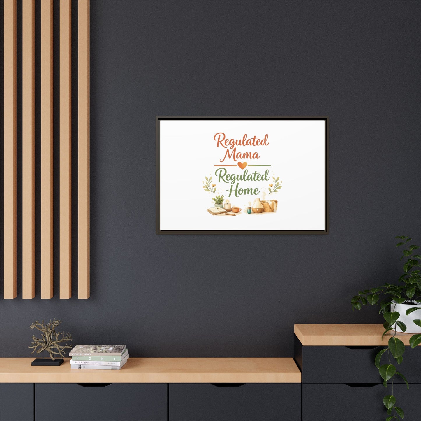 Regulated Mama Regulated Home Matte Canvas Wall Art — Framed Multi‑Color
