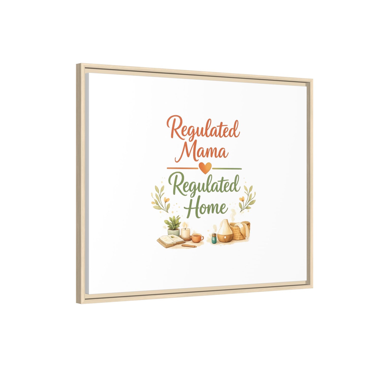 Regulated Mama Regulated Home Matte Canvas Wall Art — Framed Multi‑Color