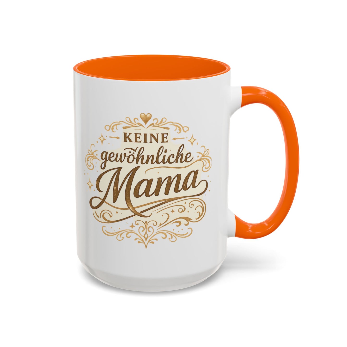 Keine gewöhnliche Mama — Kaffeebecher | Geschenk für besondere Mütter