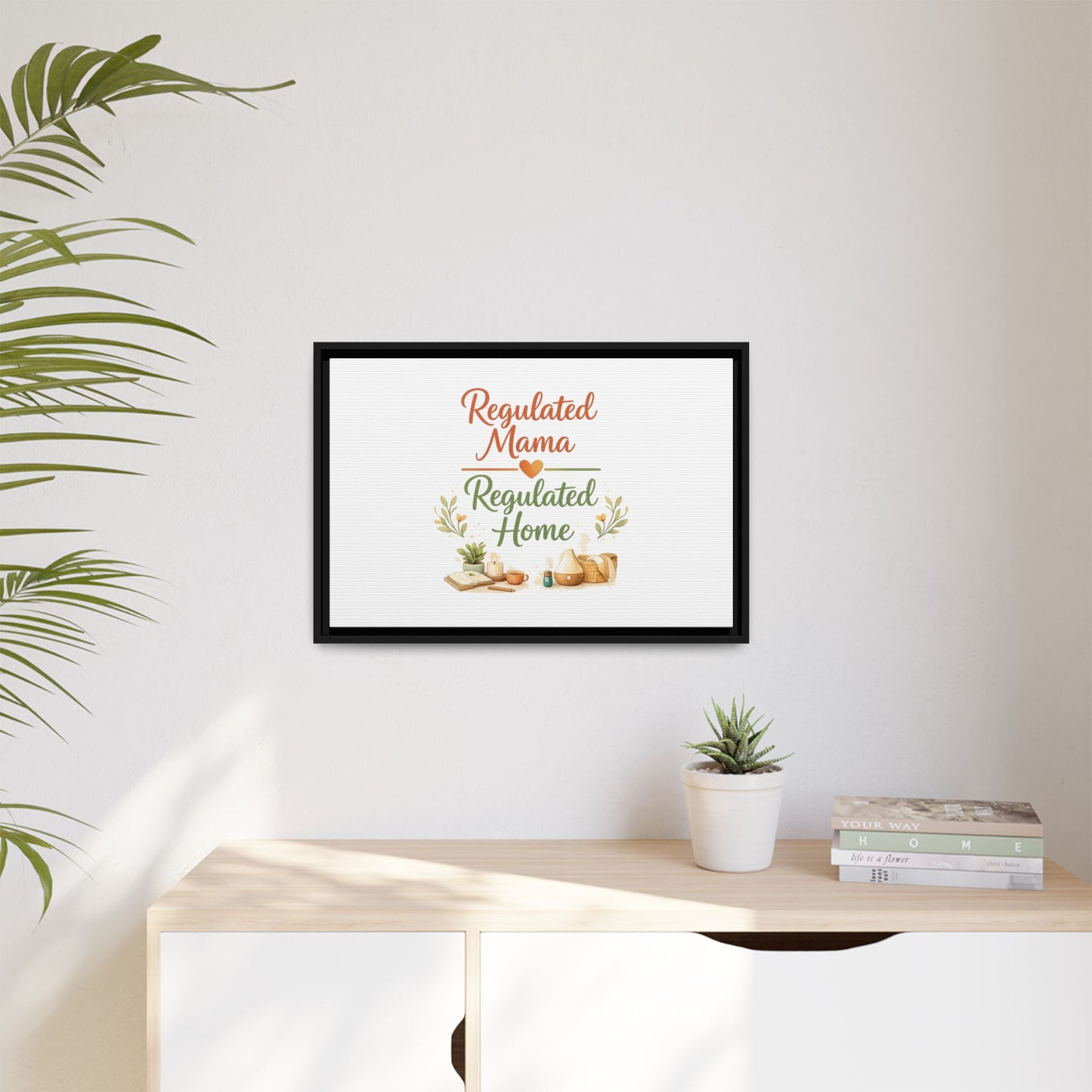 Regulated Mama Regulated Home Matte Canvas Wall Art — Framed Multi‑Color
