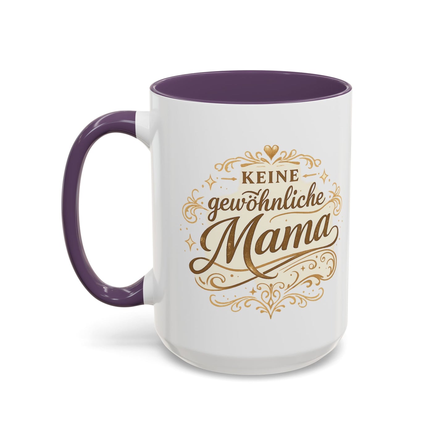 Keine gewöhnliche Mama — Kaffeebecher | Geschenk für besondere Mütter