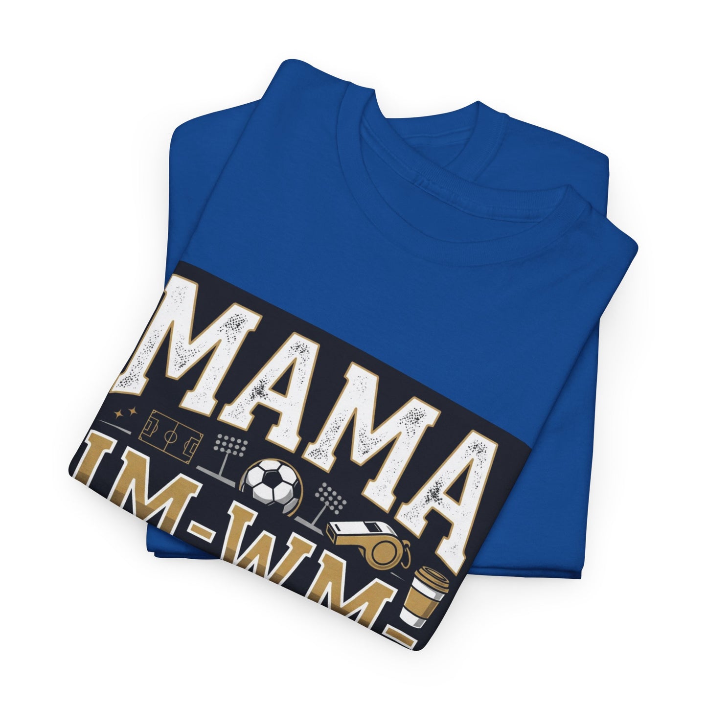MAMA IM WM  T-Shirt