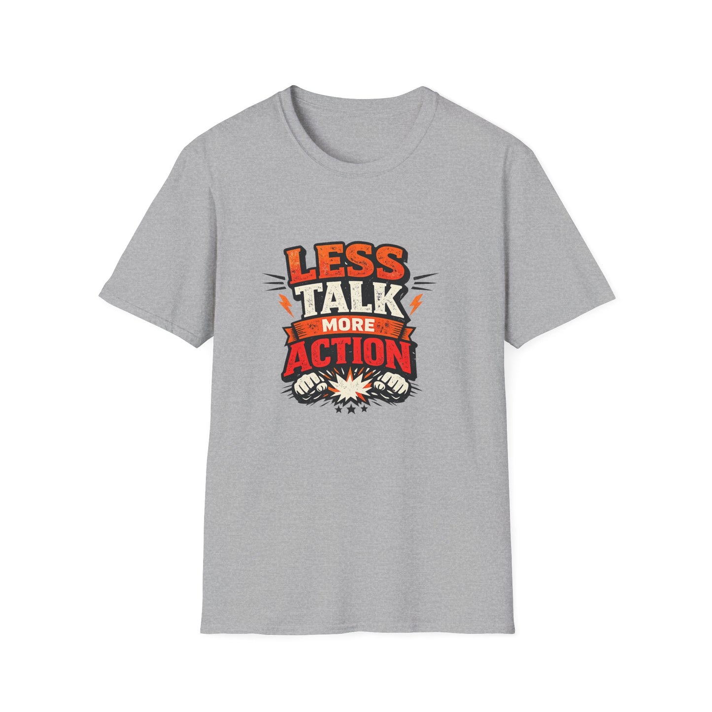 Less Talk More Action T-Shirt — Motivational Graphic Tee