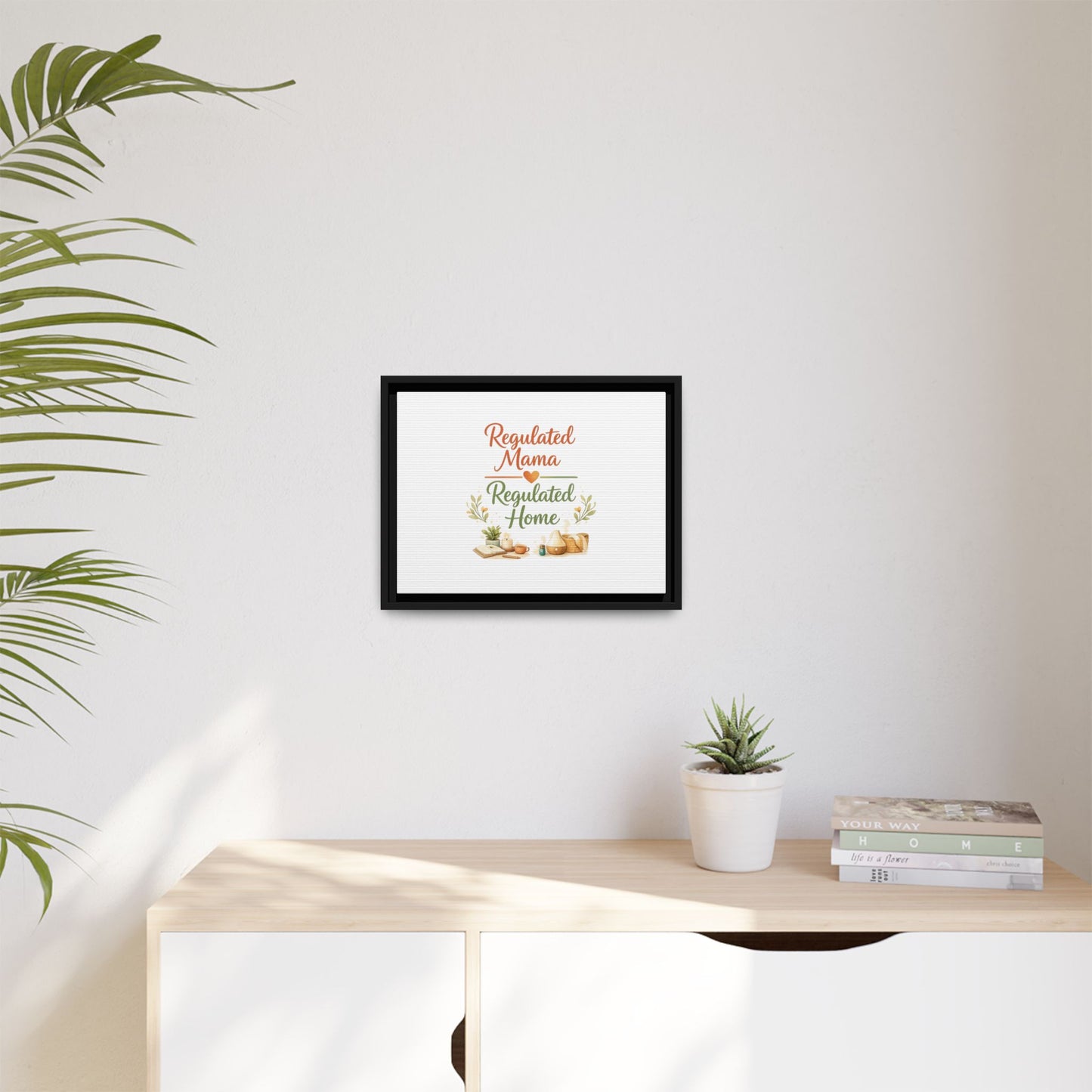 Regulated Mama Regulated Home Matte Canvas Wall Art — Framed Multi‑Color