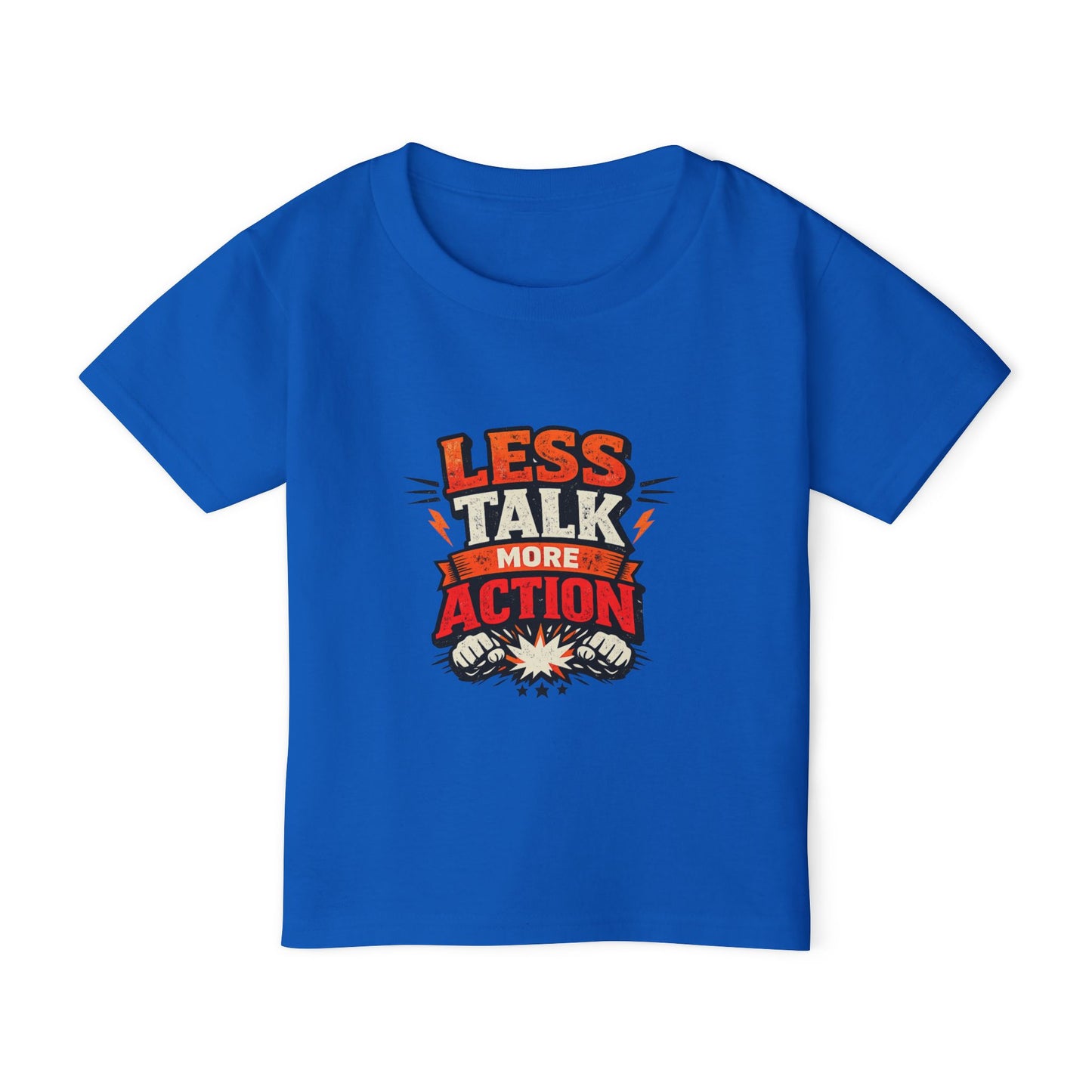 Less Talk More Action Toddler T-Shirt — Motivational Kids Tee