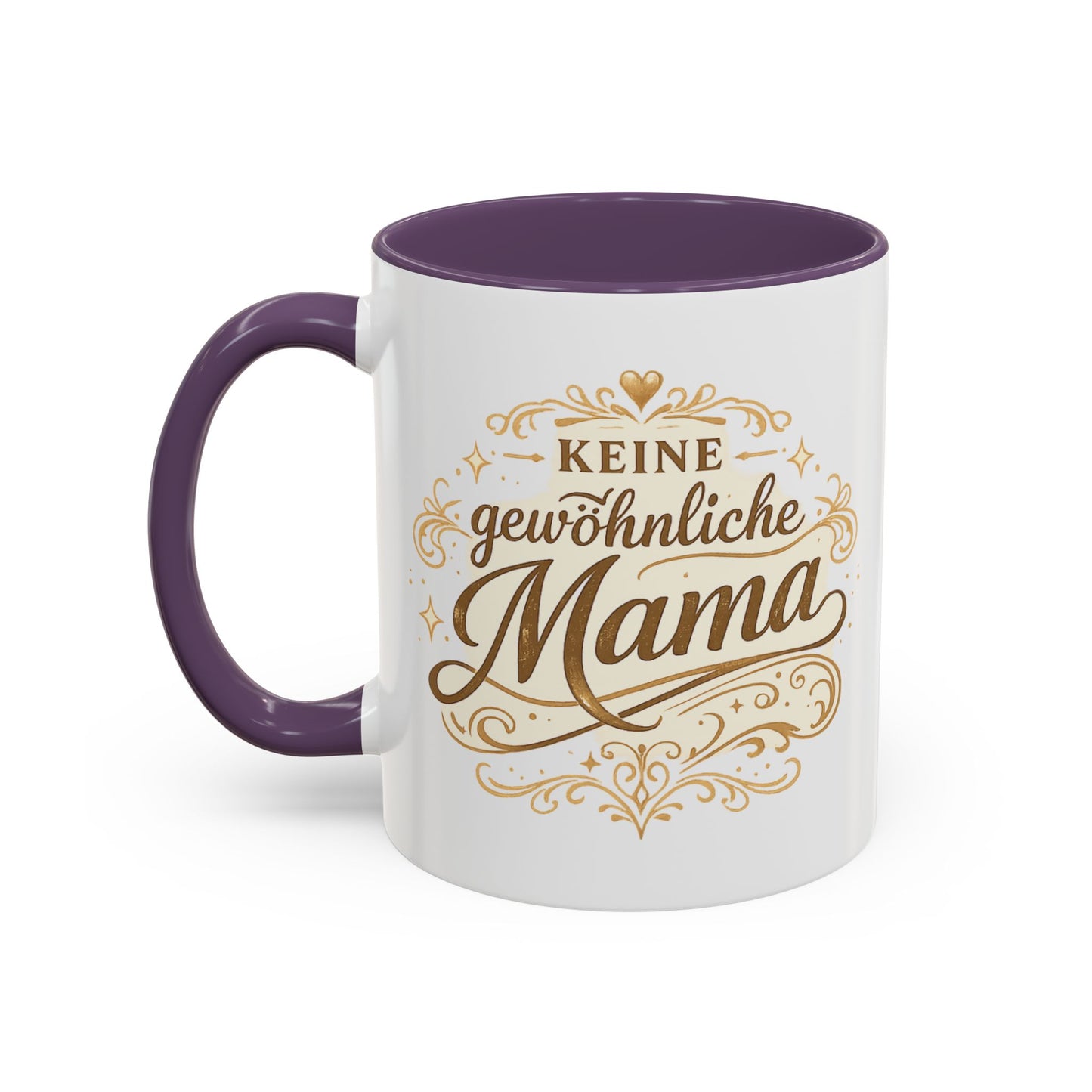 Keine gewöhnliche Mama — Kaffeebecher | Geschenk für besondere Mütter
