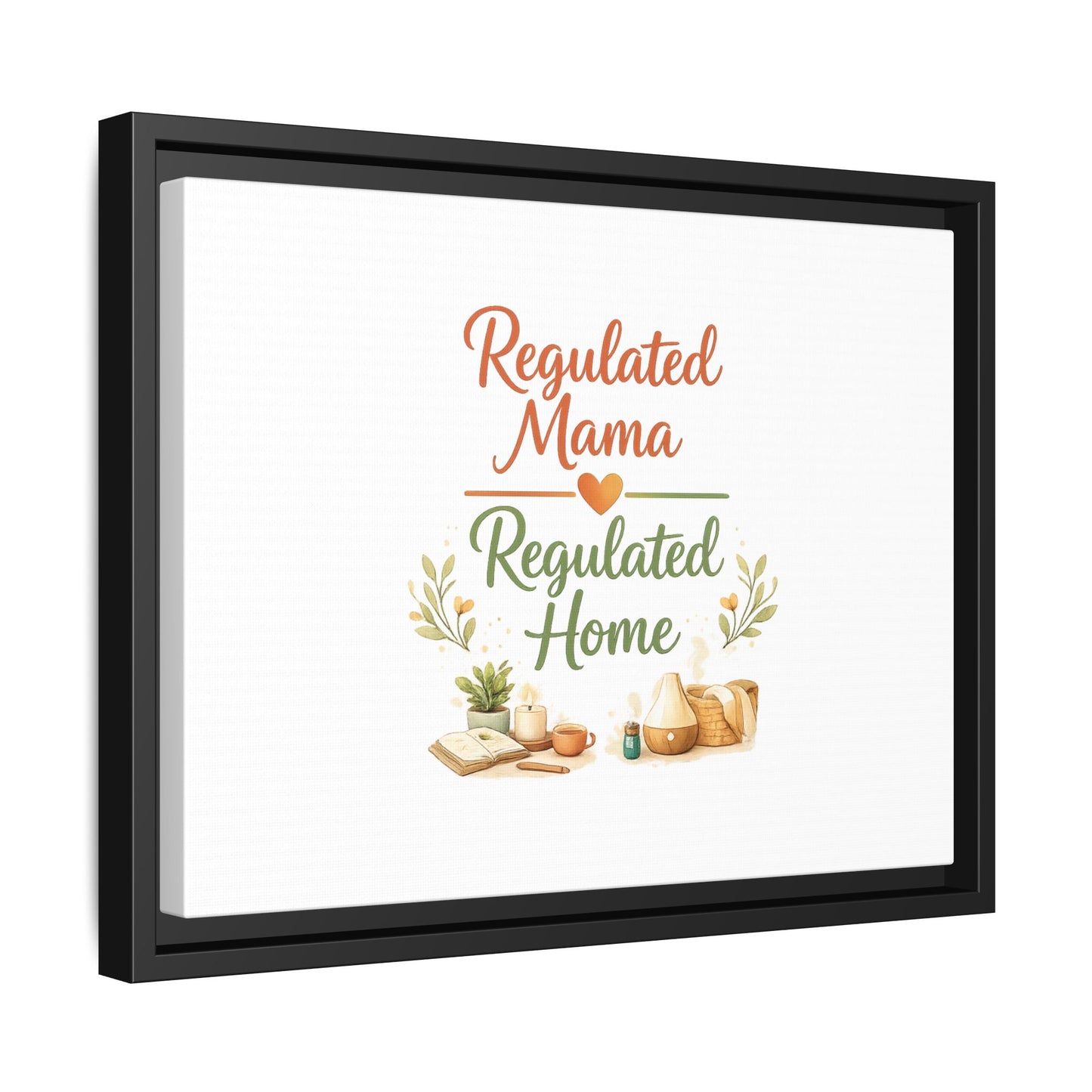 Regulated Mama Regulated Home Matte Canvas Wall Art — Framed Multi‑Color