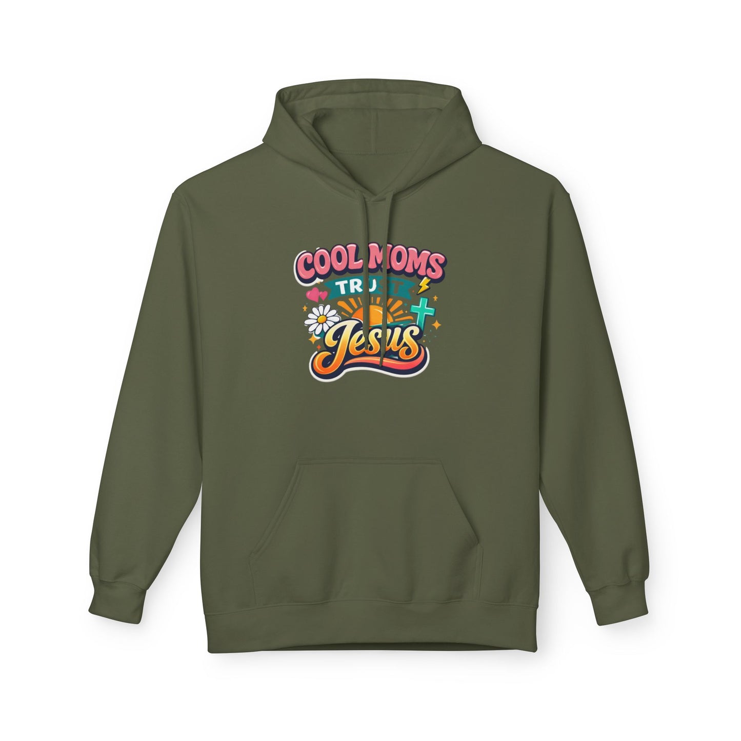 Cool Moms Trust Jesus Hoodie — Christian Mother's Faith Sweatshirt