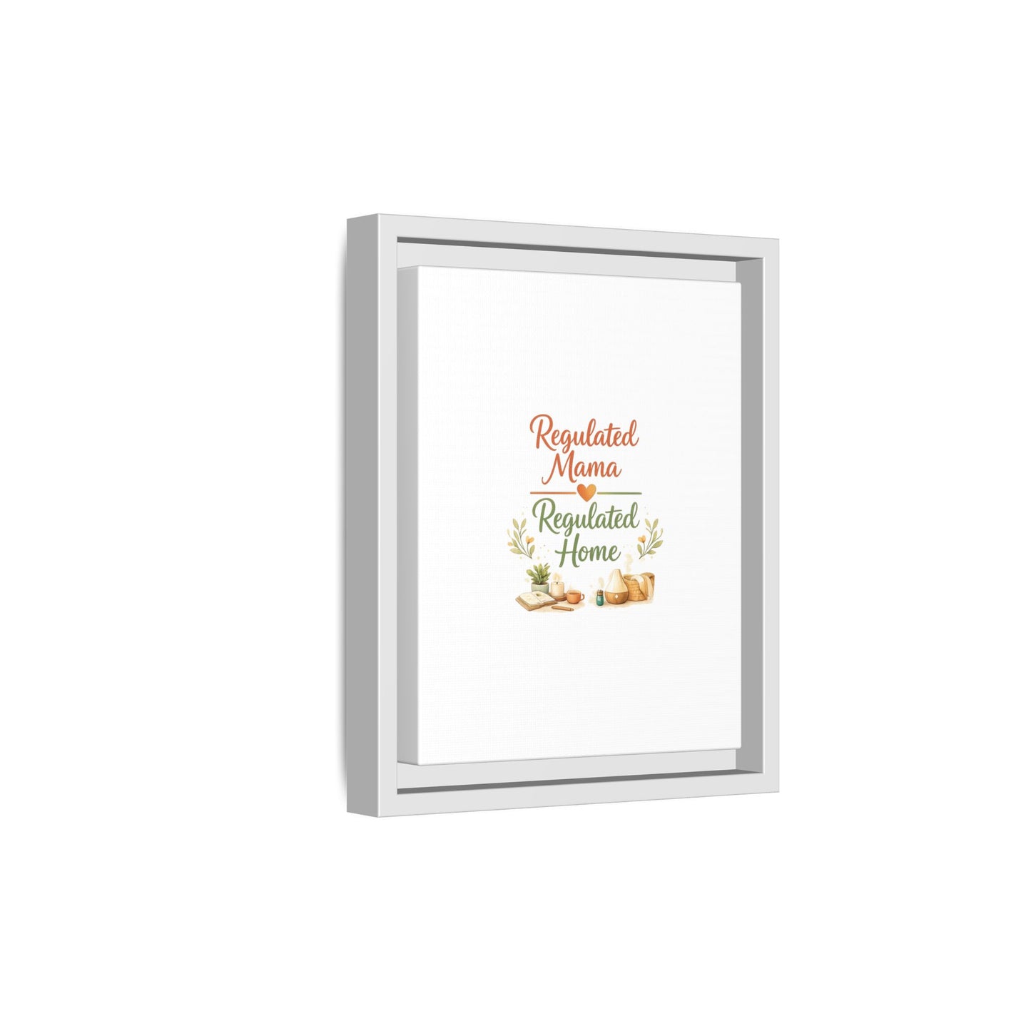 Regulated Mama Regulated Home Matte Canvas Wall Art — Framed Multi‑Color