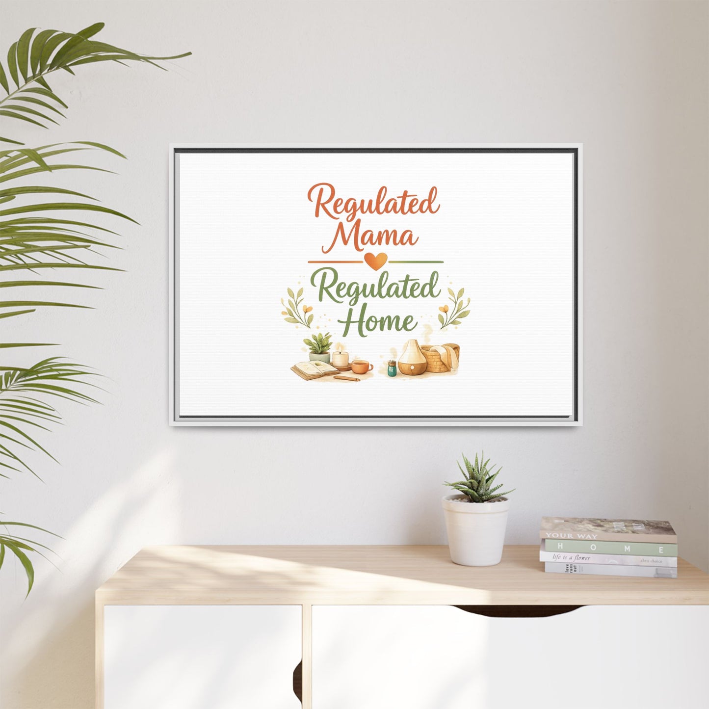 Regulated Mama Regulated Home Matte Canvas Wall Art — Framed Multi‑Color