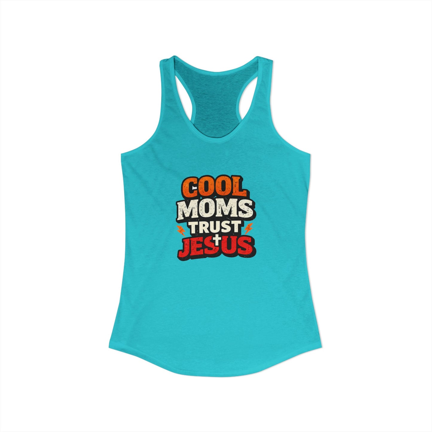 Cool Mums Trust Jesus Racerback Tank