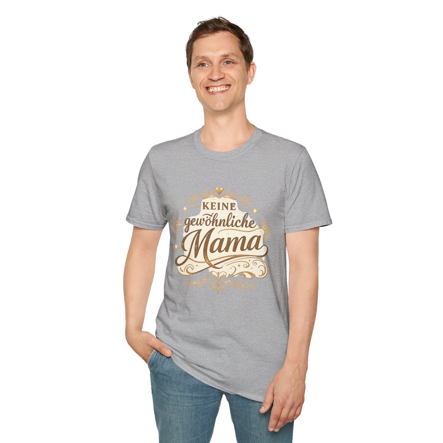 Keine gewöhnliche Mama T-Shirt — Geschenk für besondere Mütter