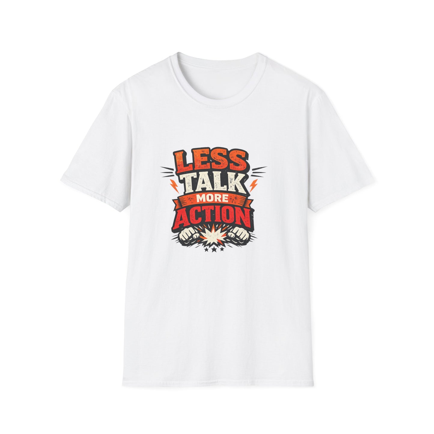 Less Talk More Action T-Shirt — Motivational Graphic Tee
