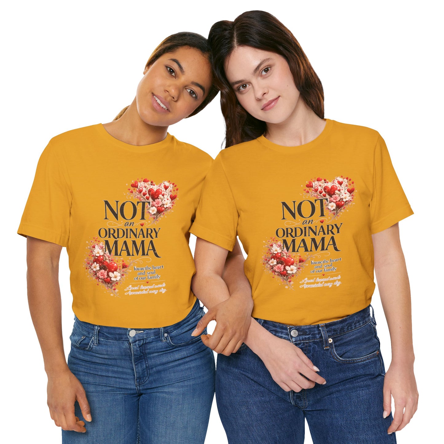 Not An Ordinary Mama T-Shirt — Mom Tee for Proud, Stylish Moms
