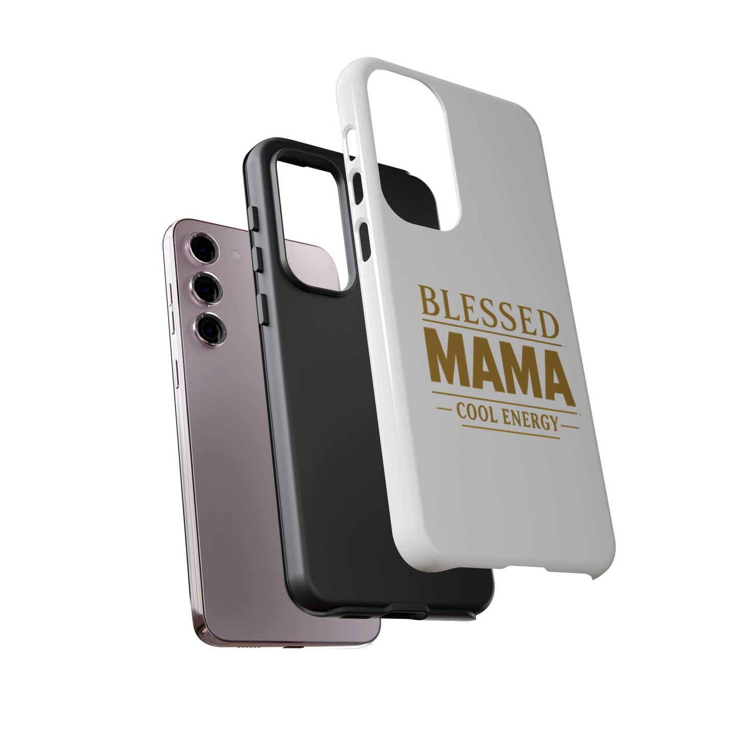 Blessed Mama Tough Case — "BLESSED MAMA COOL ENERGY" Phone Case