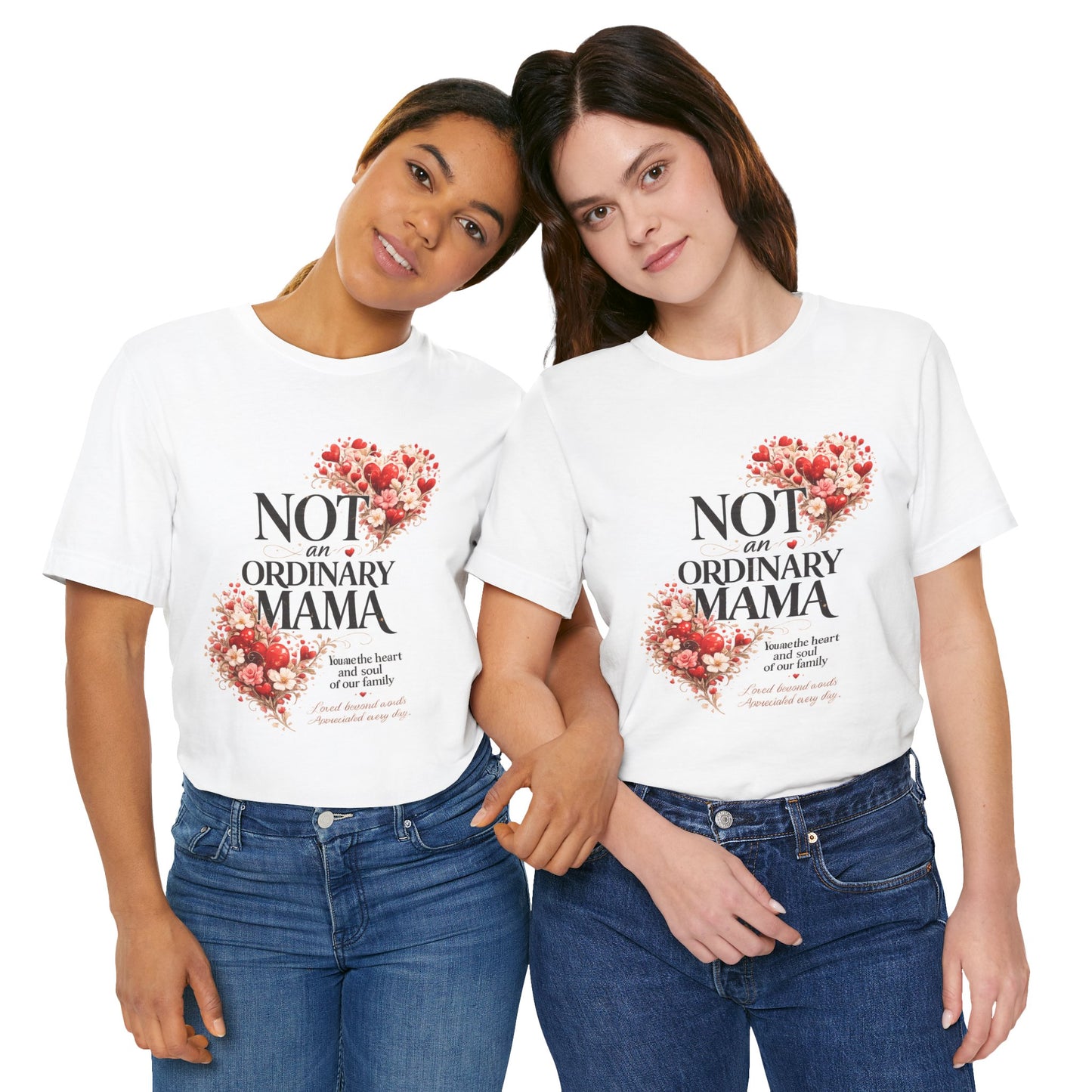 Not An Ordinary Mama T-Shirt — Mom Tee for Proud, Stylish Moms