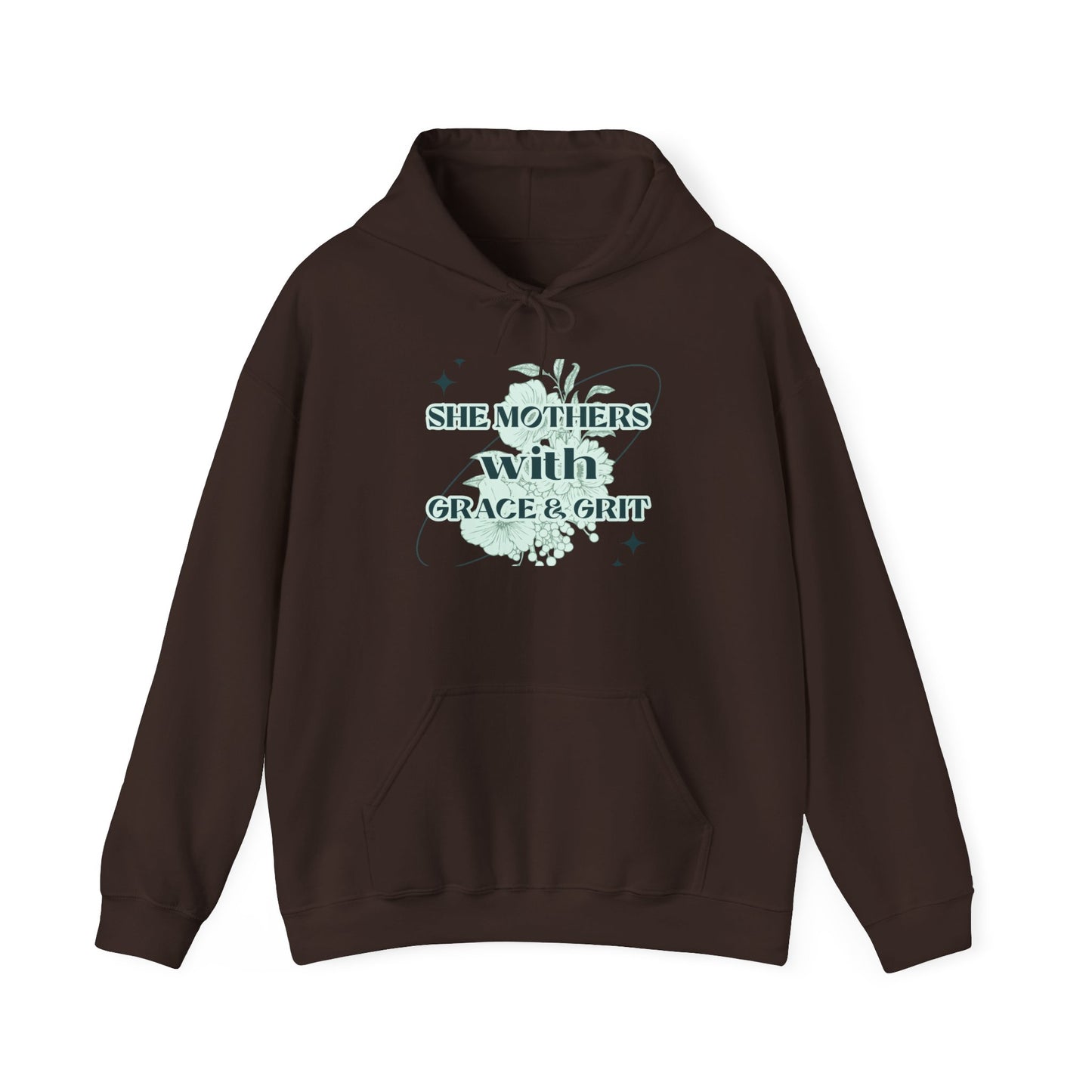 She Mothers With Grace And Grit – Graphic Hoodie