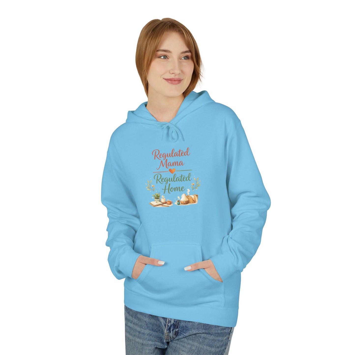 Regulated Mama Regulated Home Hoodie