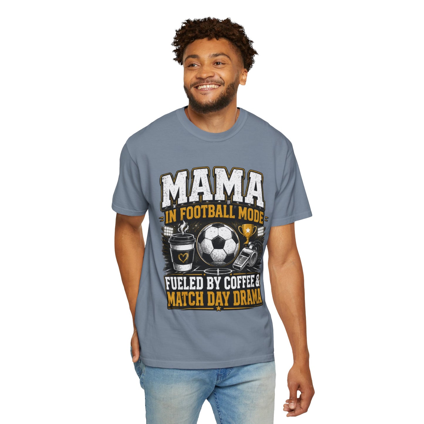 Mama in Football Mode T-shirt — Fueled by Coffee & Match Day Drama