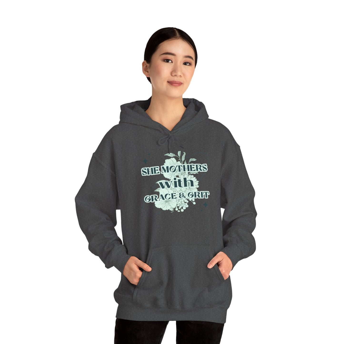 She Mothers With Grace And Grit – Graphic Hoodie