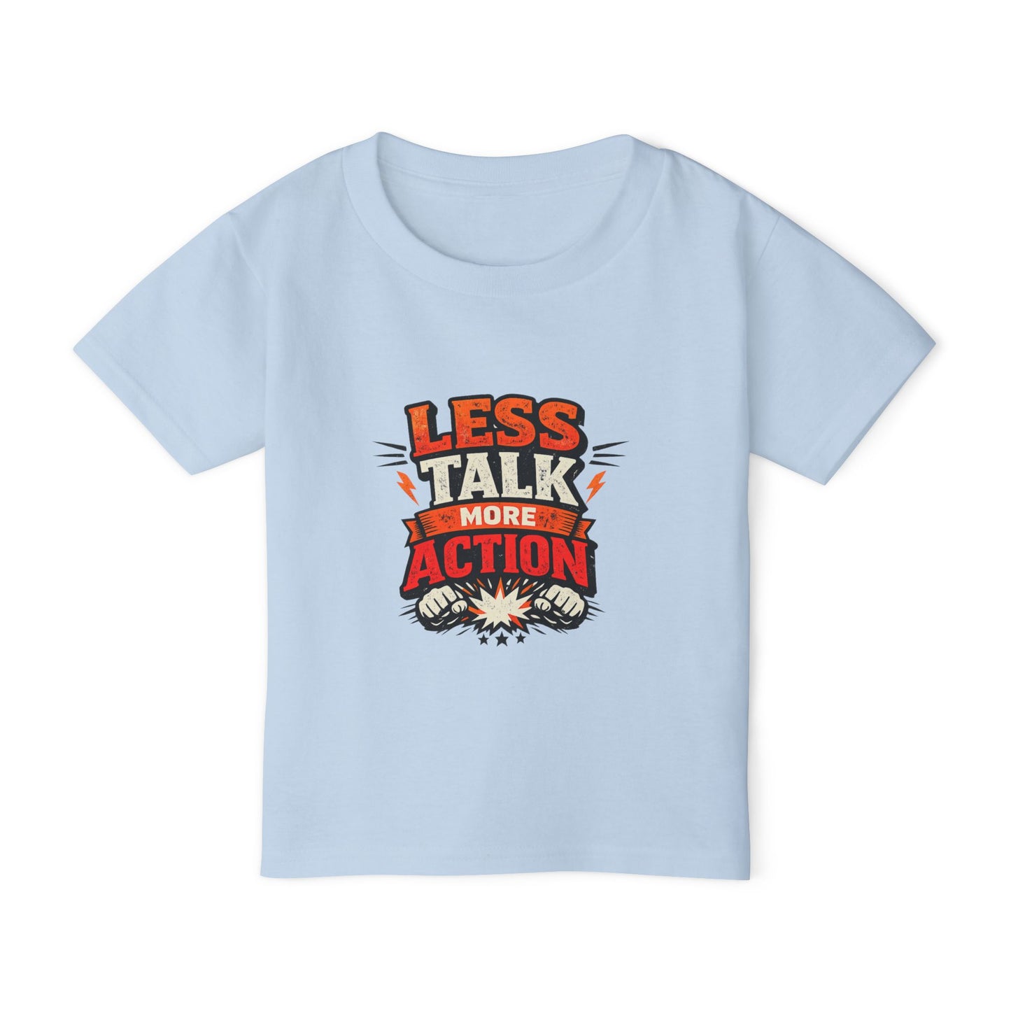 Less Talk More Action Toddler T-Shirt — Motivational Kids Tee