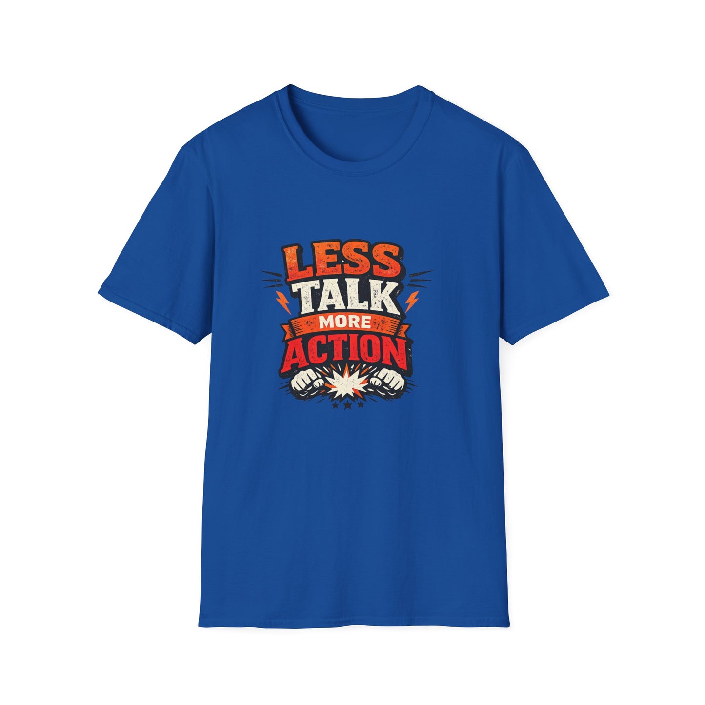 Less Talk More Action T-Shirt — Motivational Graphic Tee