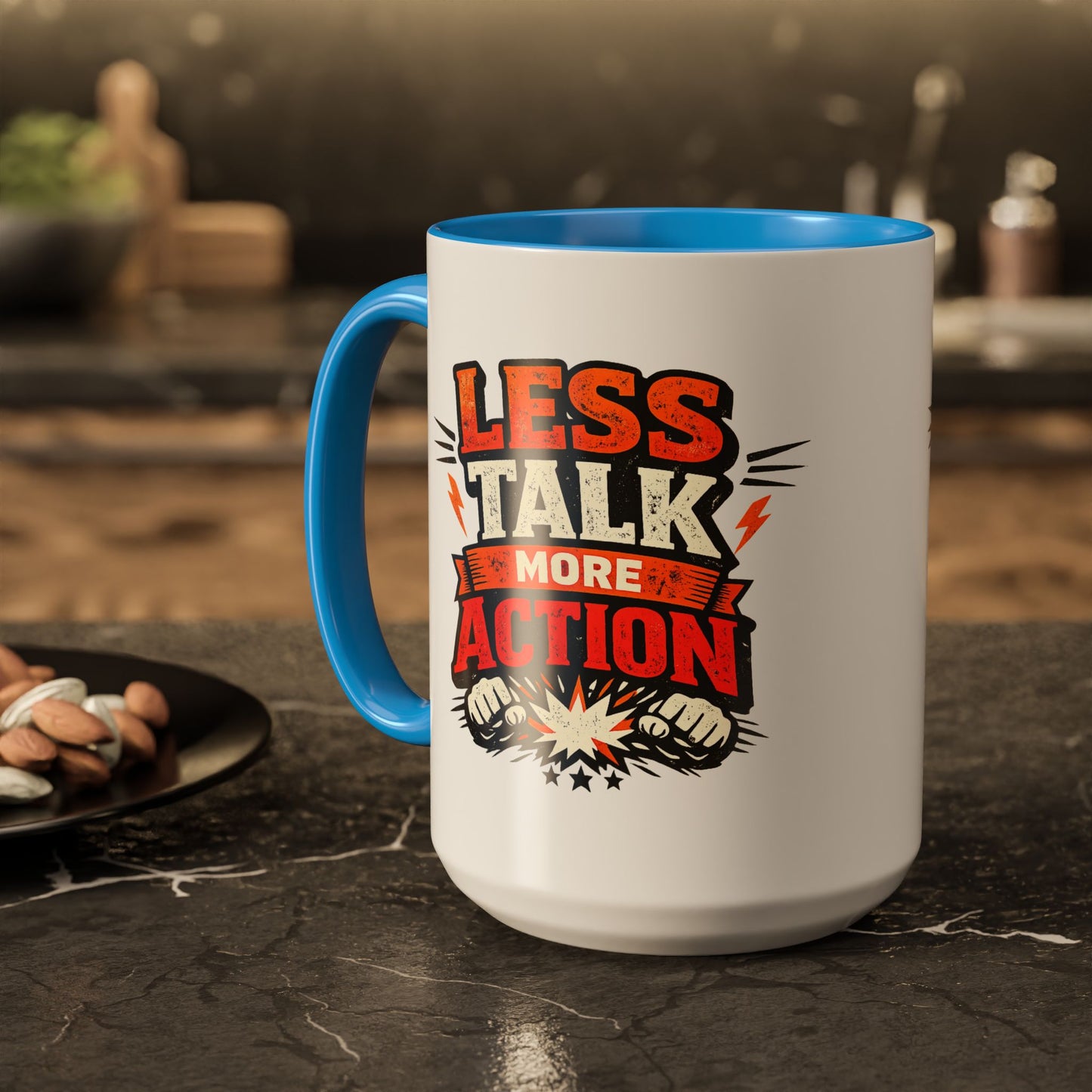 Less Talk More Action Ceramic Mug — Colorful 11oz & 15oz Coffee Cup