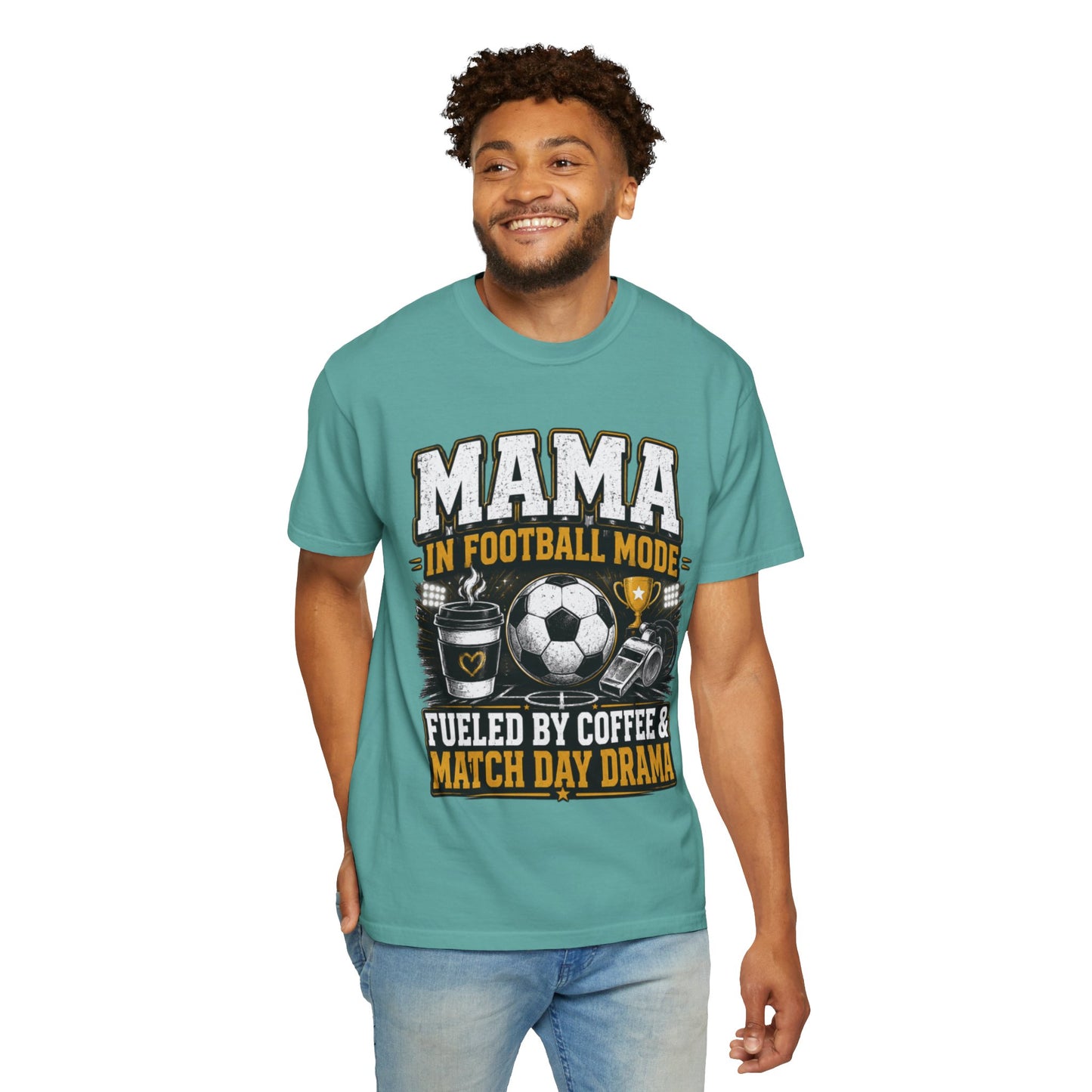 Mama in Football Mode T-shirt — Fueled by Coffee & Match Day Drama
