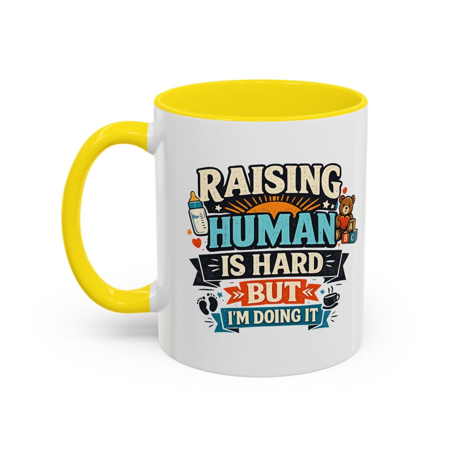 Accent Coffee Mug — "Raising Humans Is Hard But I'm Doing It"
