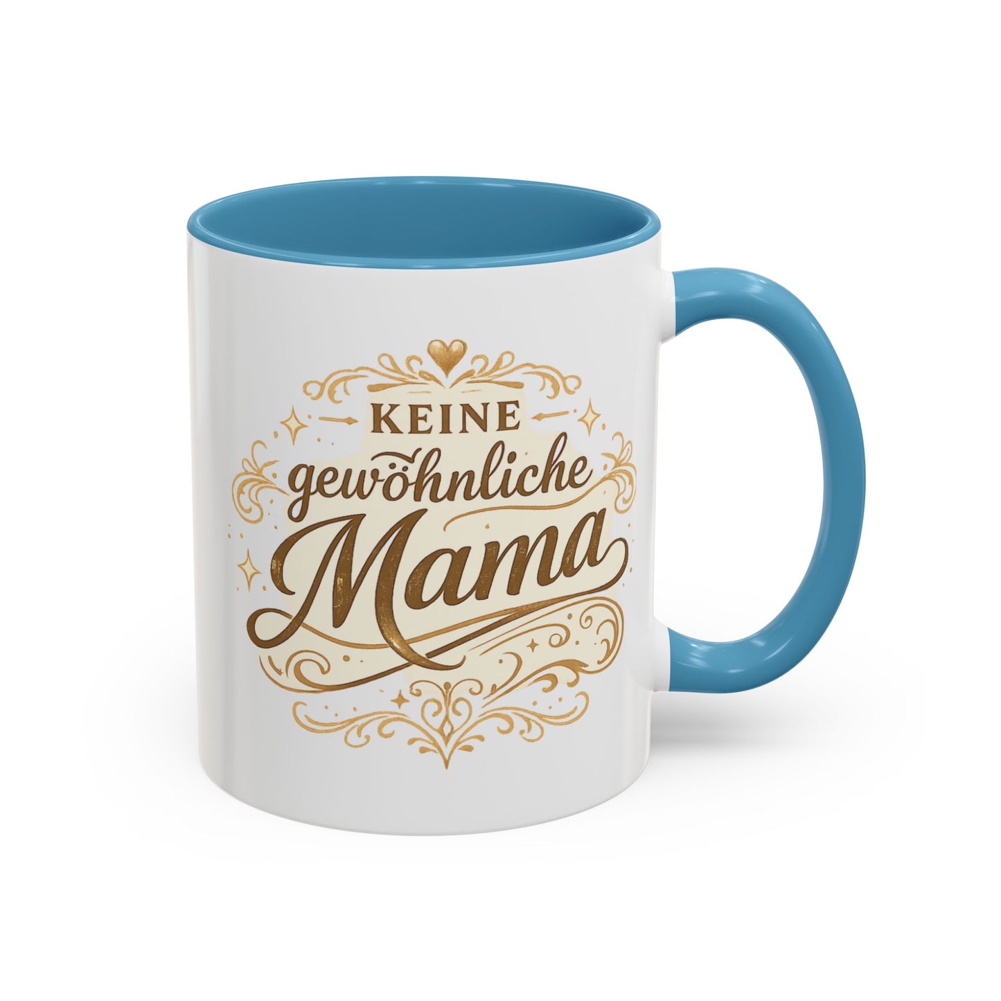 Keine gewöhnliche Mama — Kaffeebecher | Geschenk für besondere Mütter