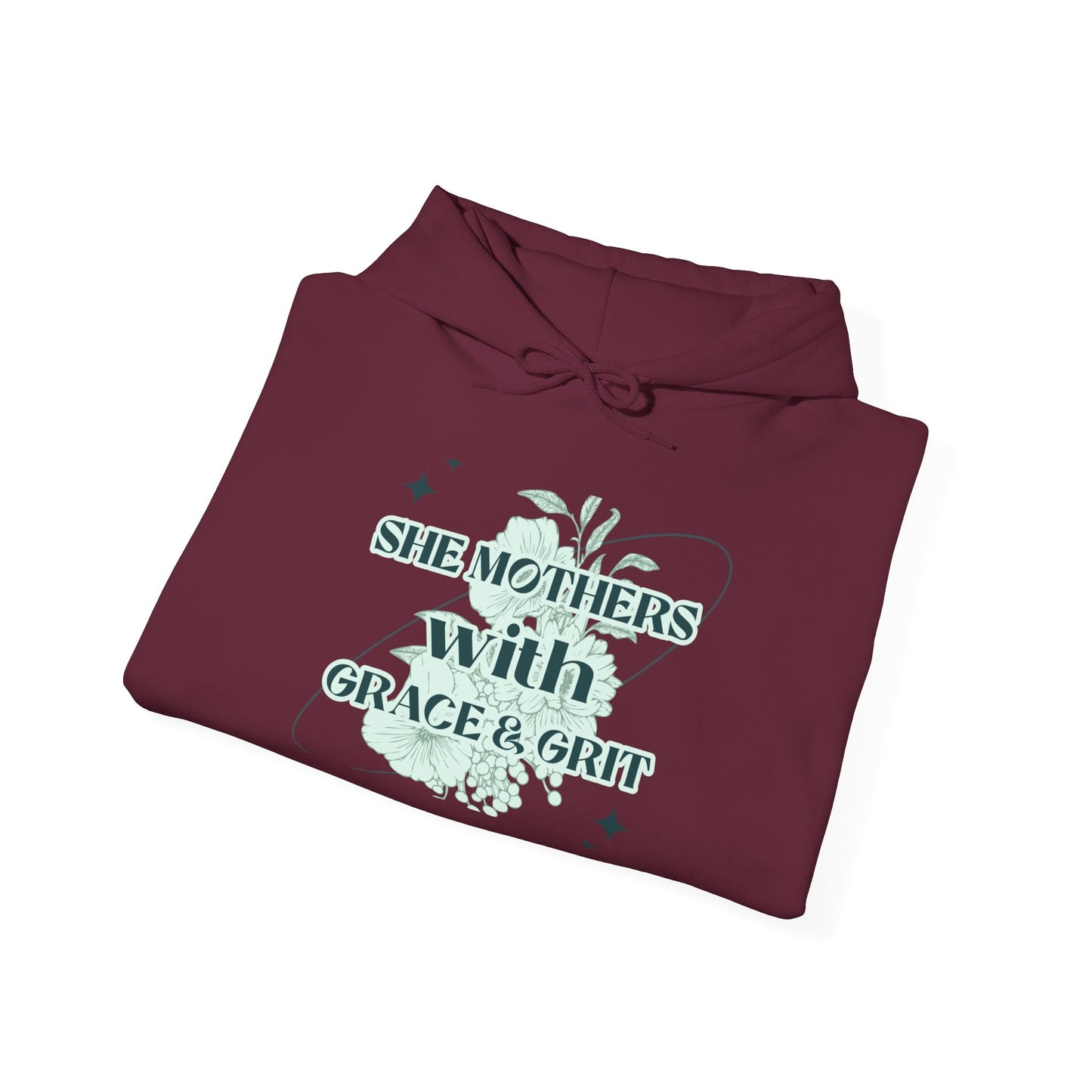 She Mothers With Grace And Grit – Graphic Hoodie