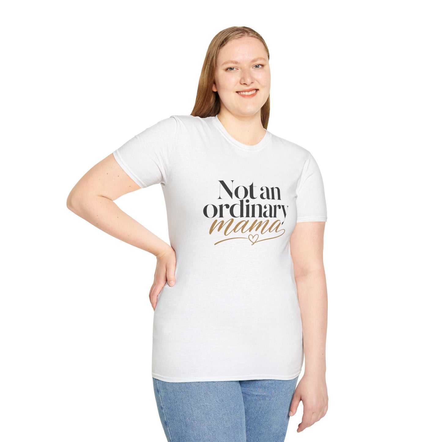 Not an Ordinary Mama T-Shirt
