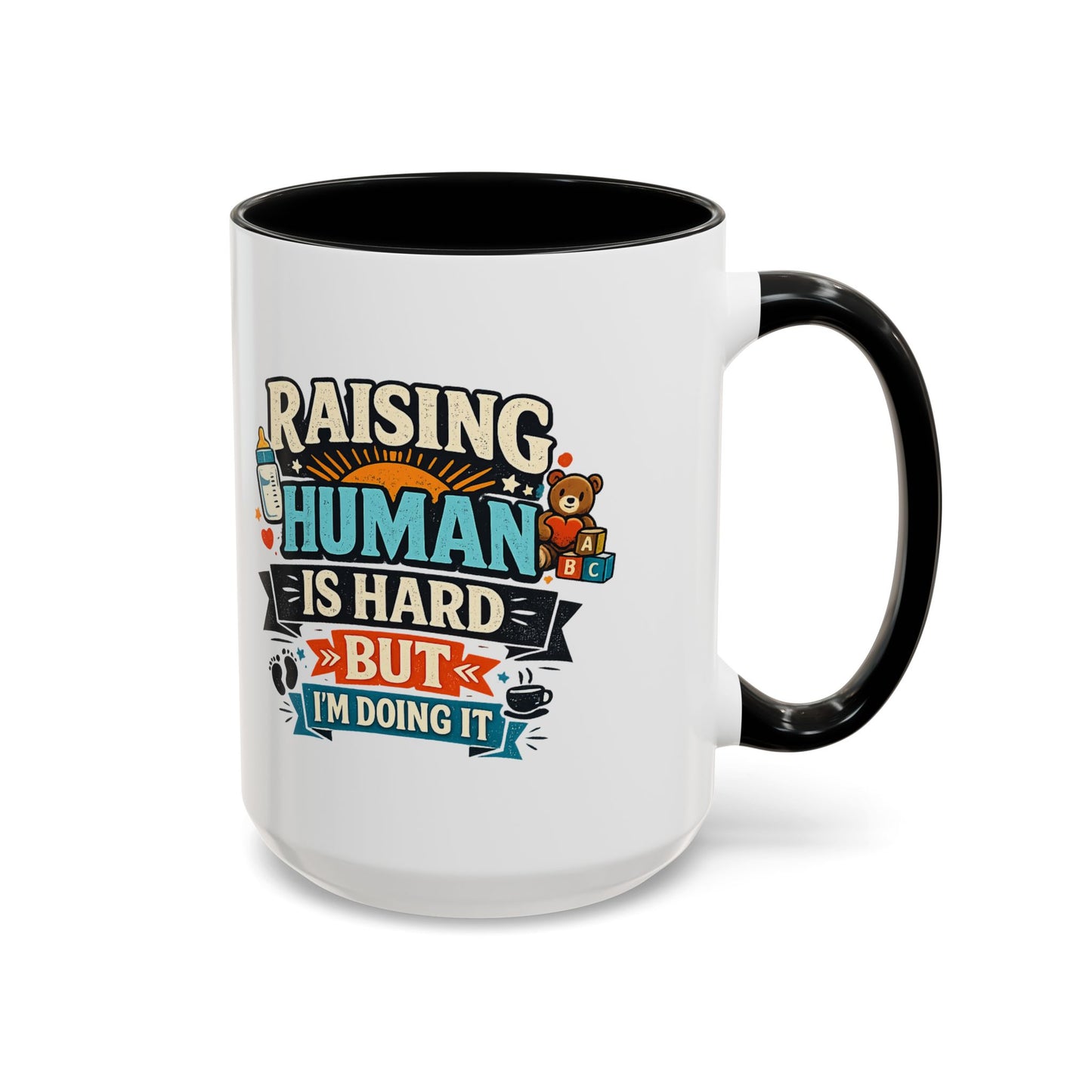 Accent Coffee Mug — "Raising Humans Is Hard But I'm Doing It"
