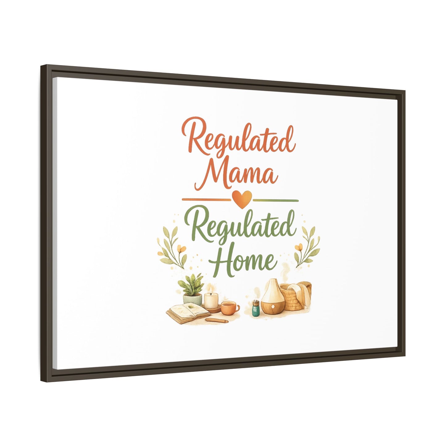 Regulated Mama Regulated Home Matte Canvas Wall Art — Framed Multi‑Color