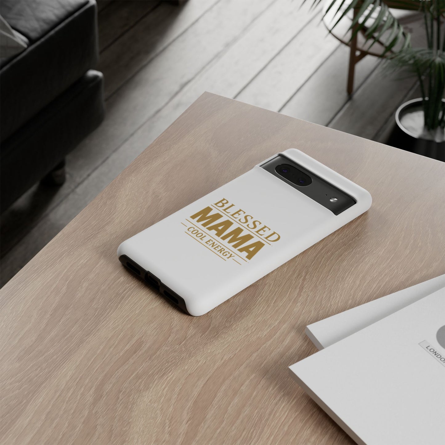 Blessed Mama Tough Case — "BLESSED MAMA COOL ENERGY" Phone Case