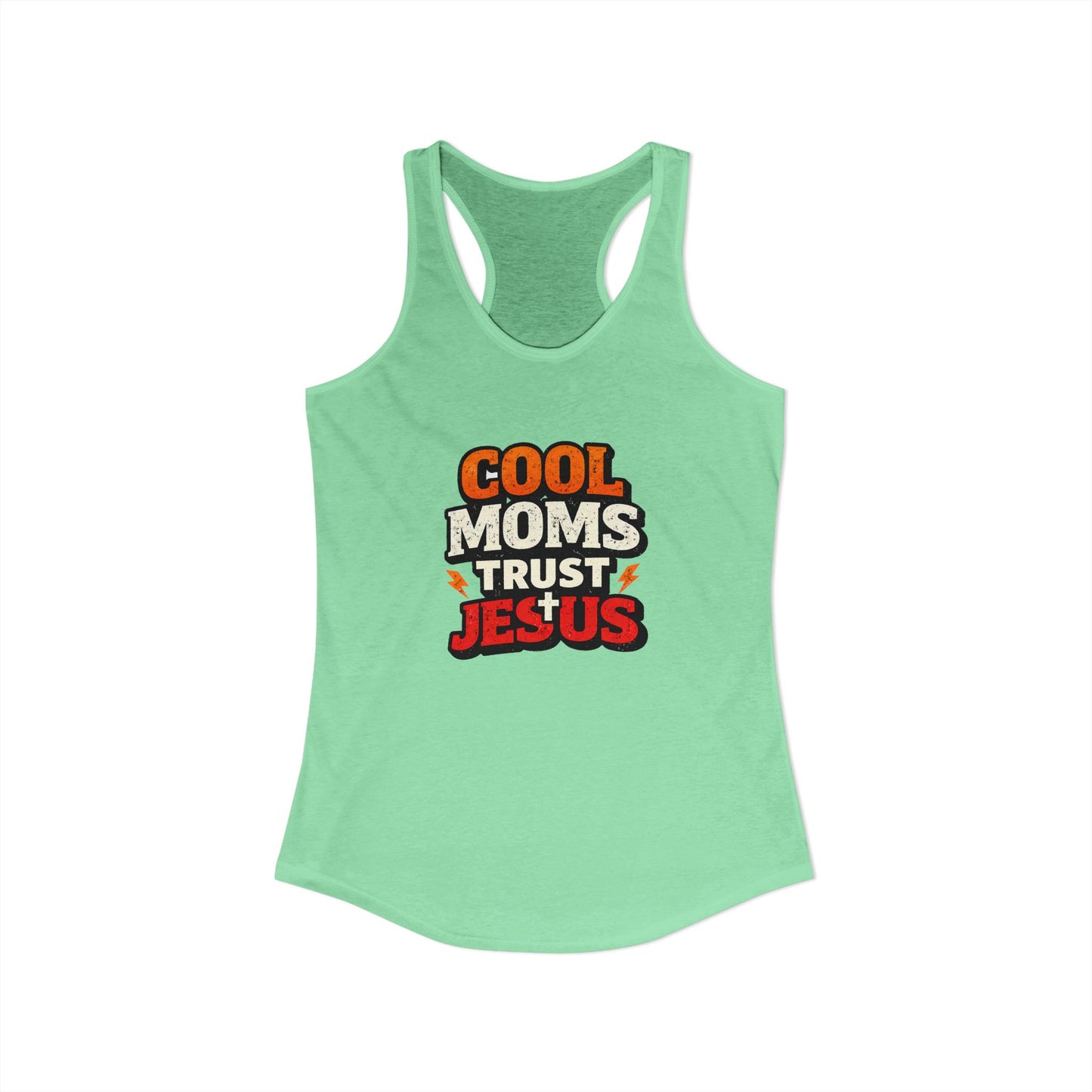 Cool Mums Trust Jesus Racerback Tank