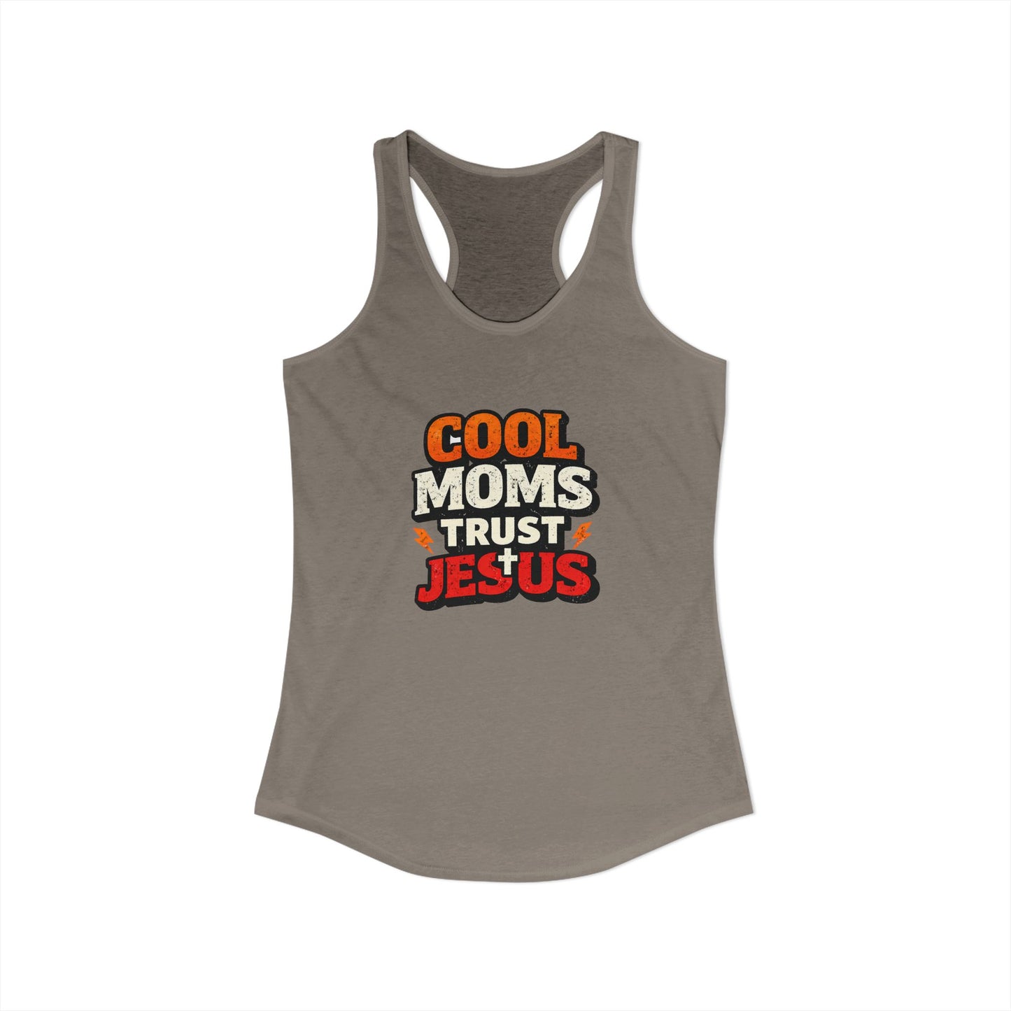 Cool Mums Trust Jesus Racerback Tank