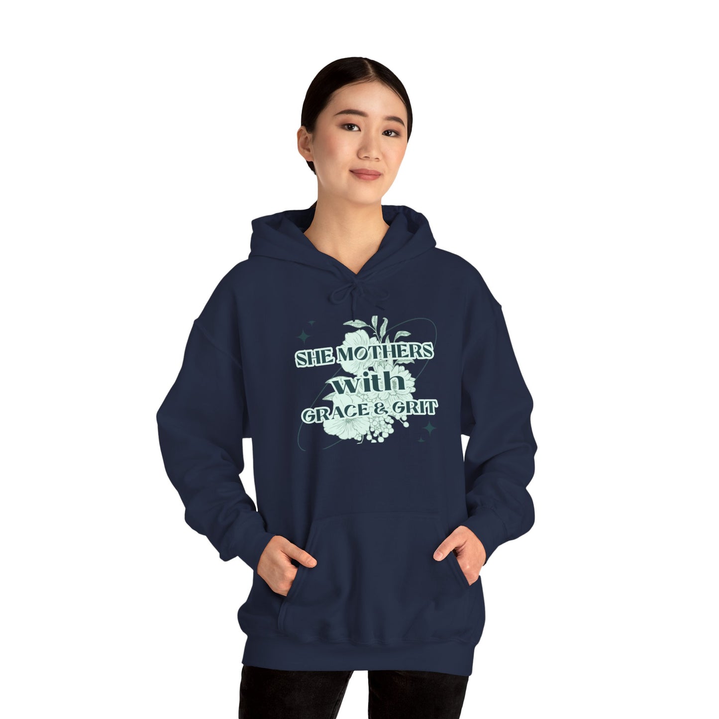 She Mothers With Grace And Grit – Graphic Hoodie