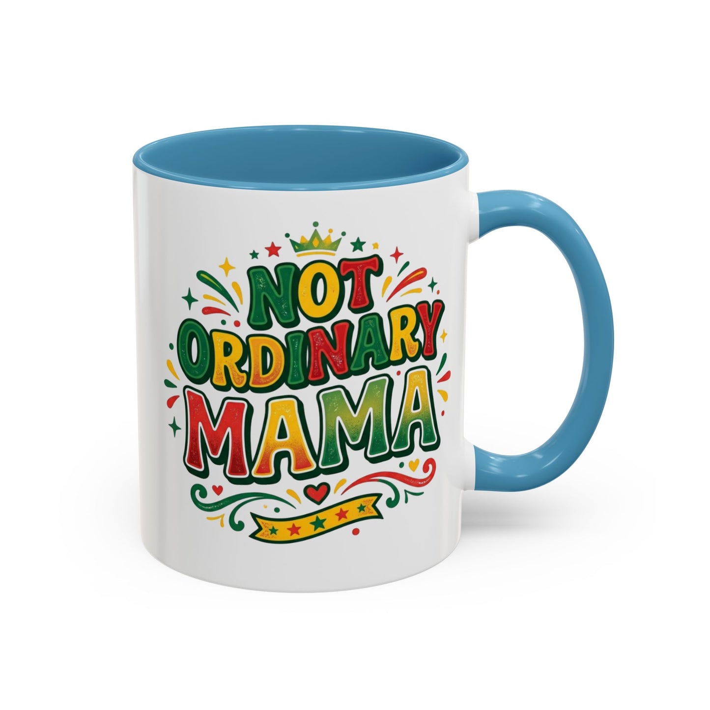 Accent Coffee Mug — "Not an ORDINARY MAMA" Ceramic Mom Coffee Cup (11/15 oz)