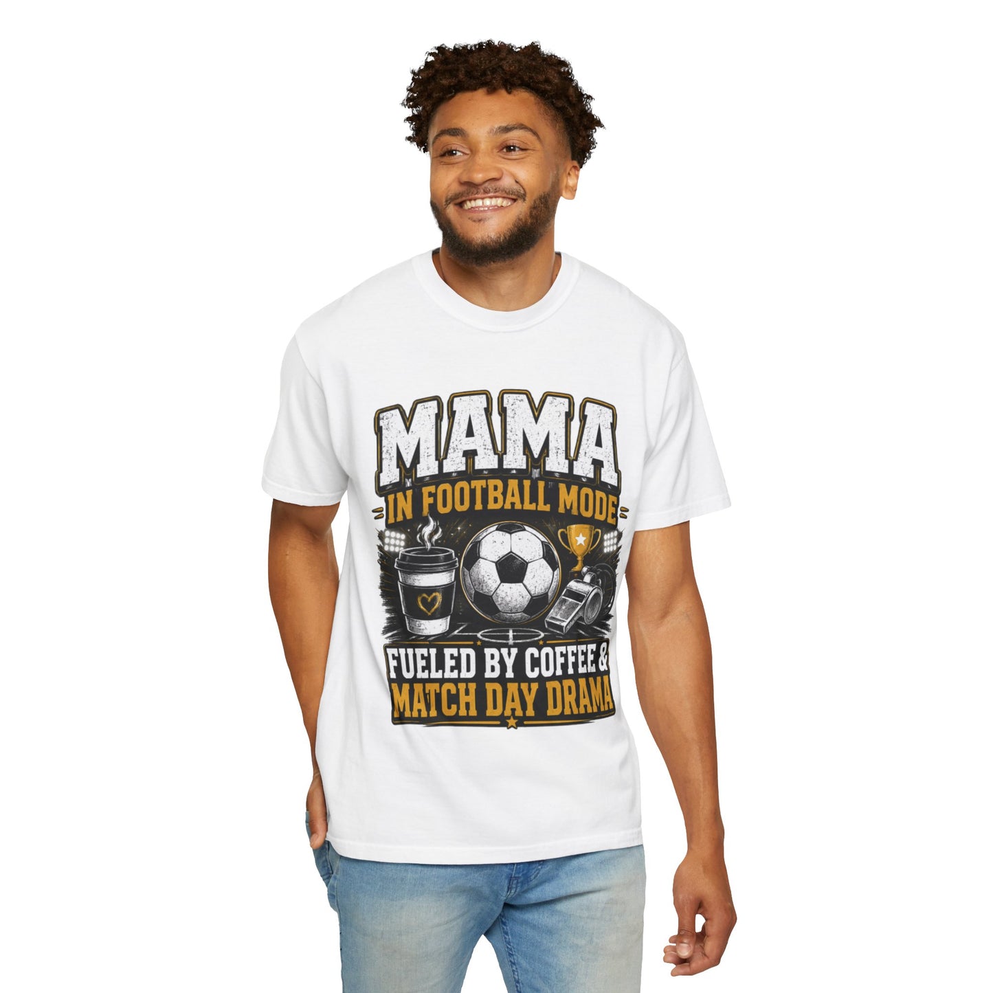 Mama in Football Mode T-shirt — Fueled by Coffee & Match Day Drama