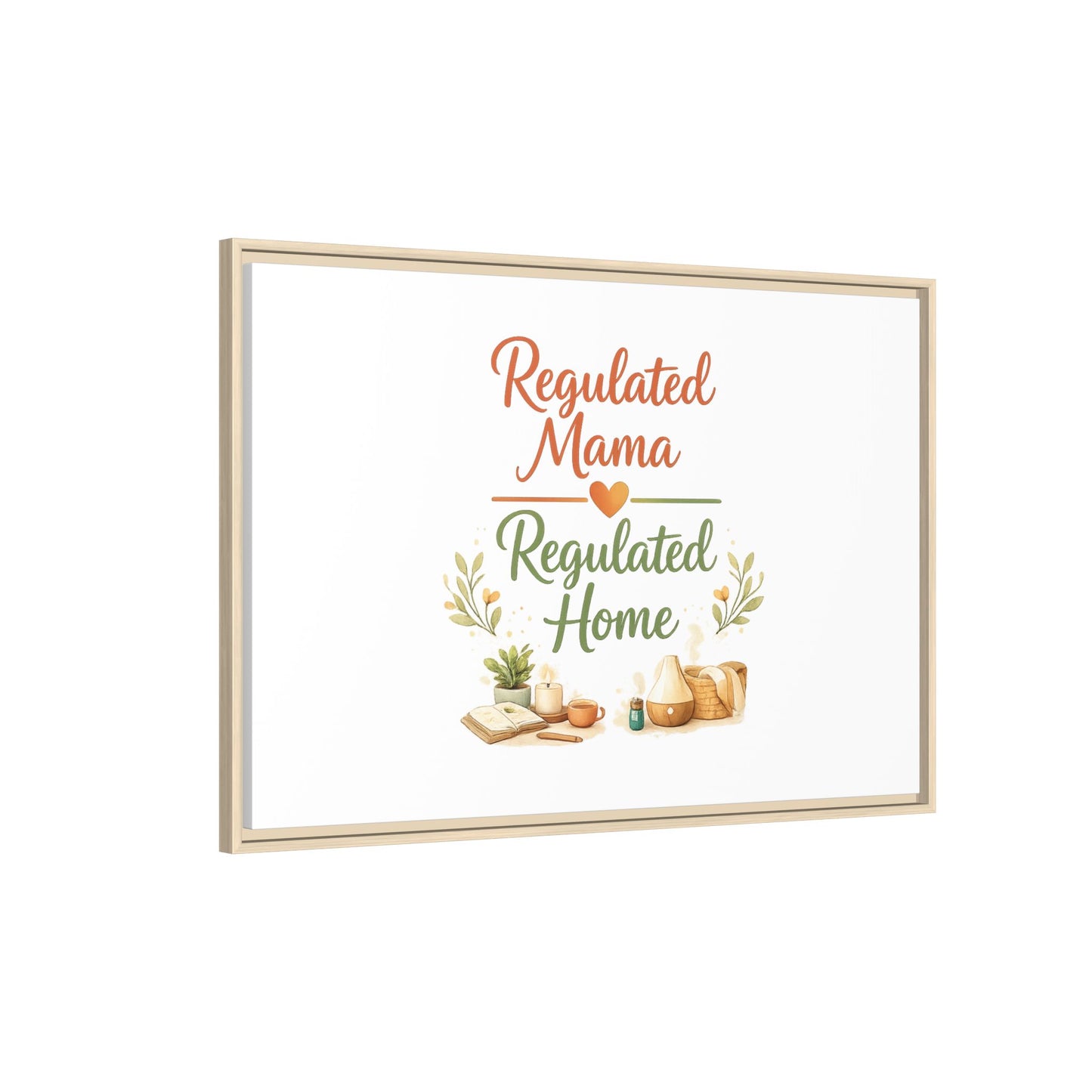Regulated Mama Regulated Home Matte Canvas Wall Art — Framed Multi‑Color