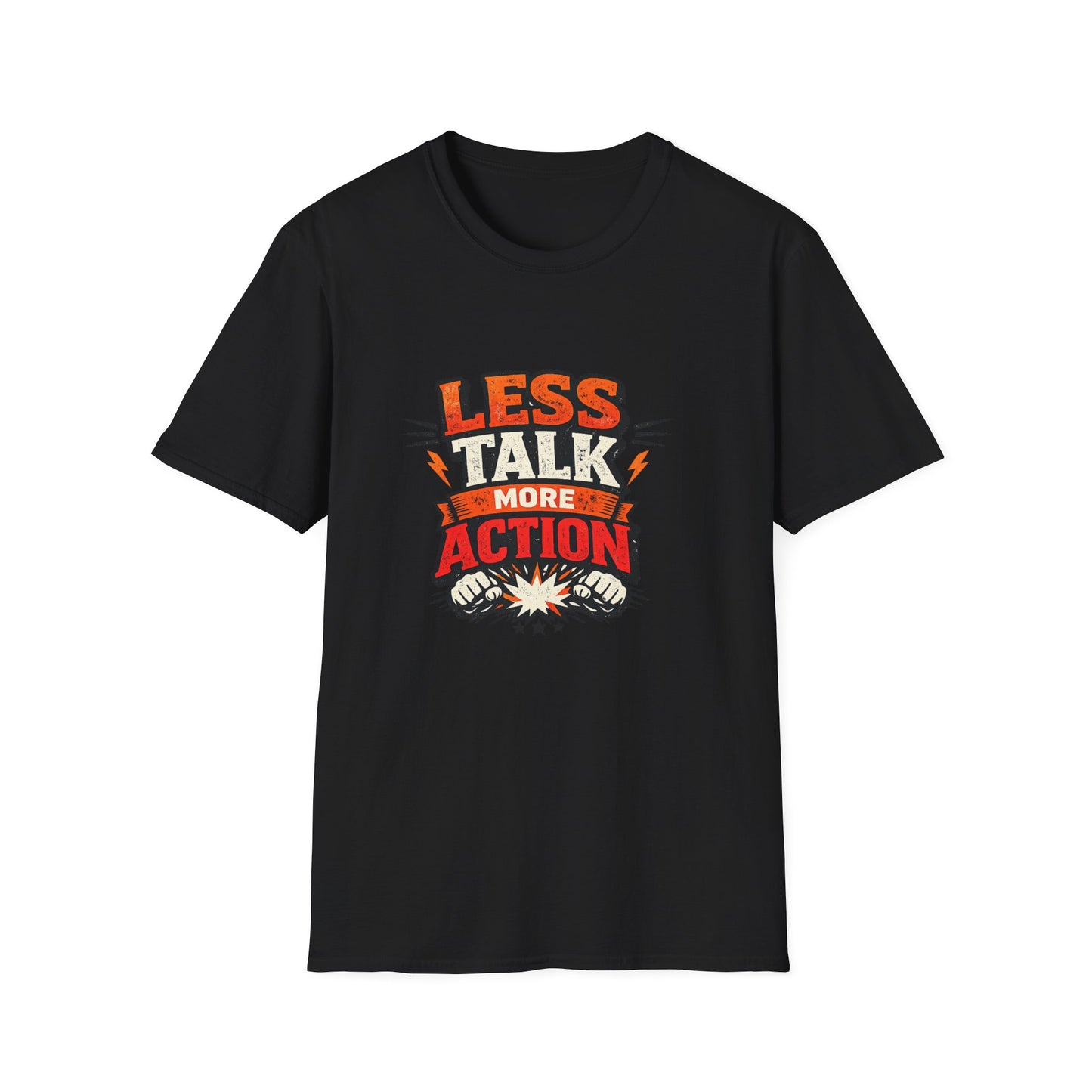 Less Talk More Action T-Shirt — Motivational Graphic Tee