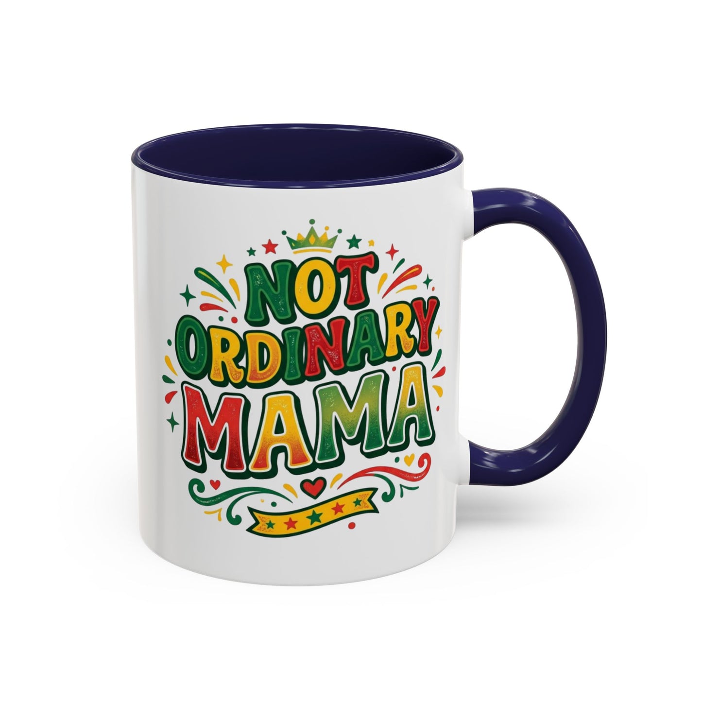 Accent Coffee Mug — "Not an ORDINARY MAMA" Ceramic Mom Coffee Cup (11/15 oz)