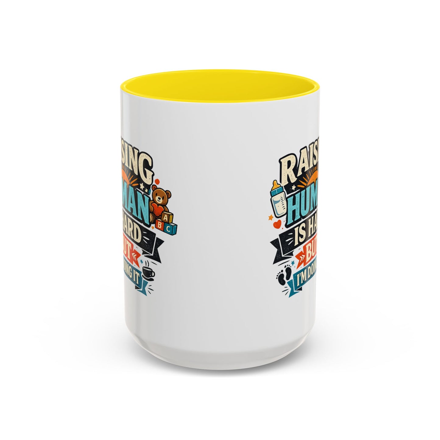 Accent Coffee Mug — "Raising Humans Is Hard But I'm Doing It"